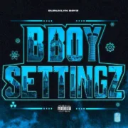 BBOYZ-SETTINGZ - Burukyln Boyz - Review - Afrocritik