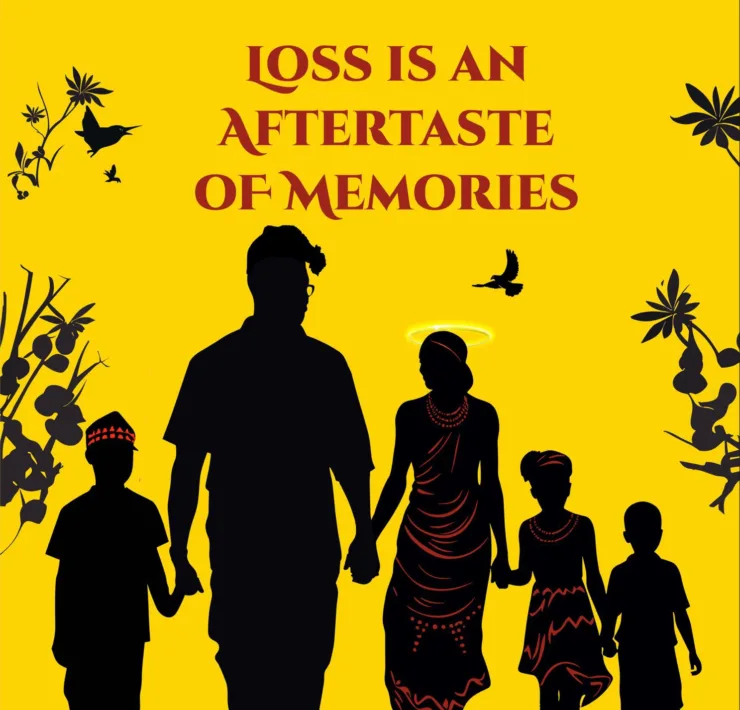 Loss is an Aftertaste of Memories