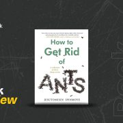 How to Get Rid of Ants