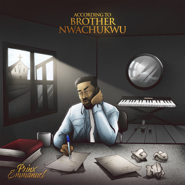 According to Brother Nwachukwu