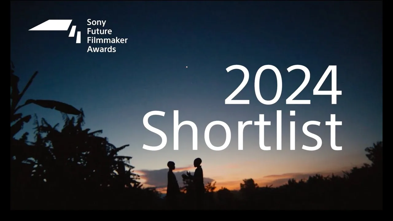 Sony Future Filmmaker awards 2024 | Afrocritik
