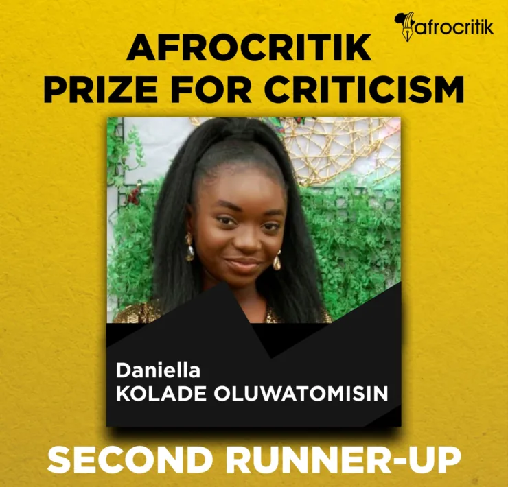 Three Reviews| Daniella Oluwatomisin Kolade| Afrocritik Prize for Criticism