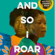 And So I Roar review - Afrocritik