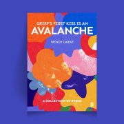 Grief’s First Kiss is an Avalanche