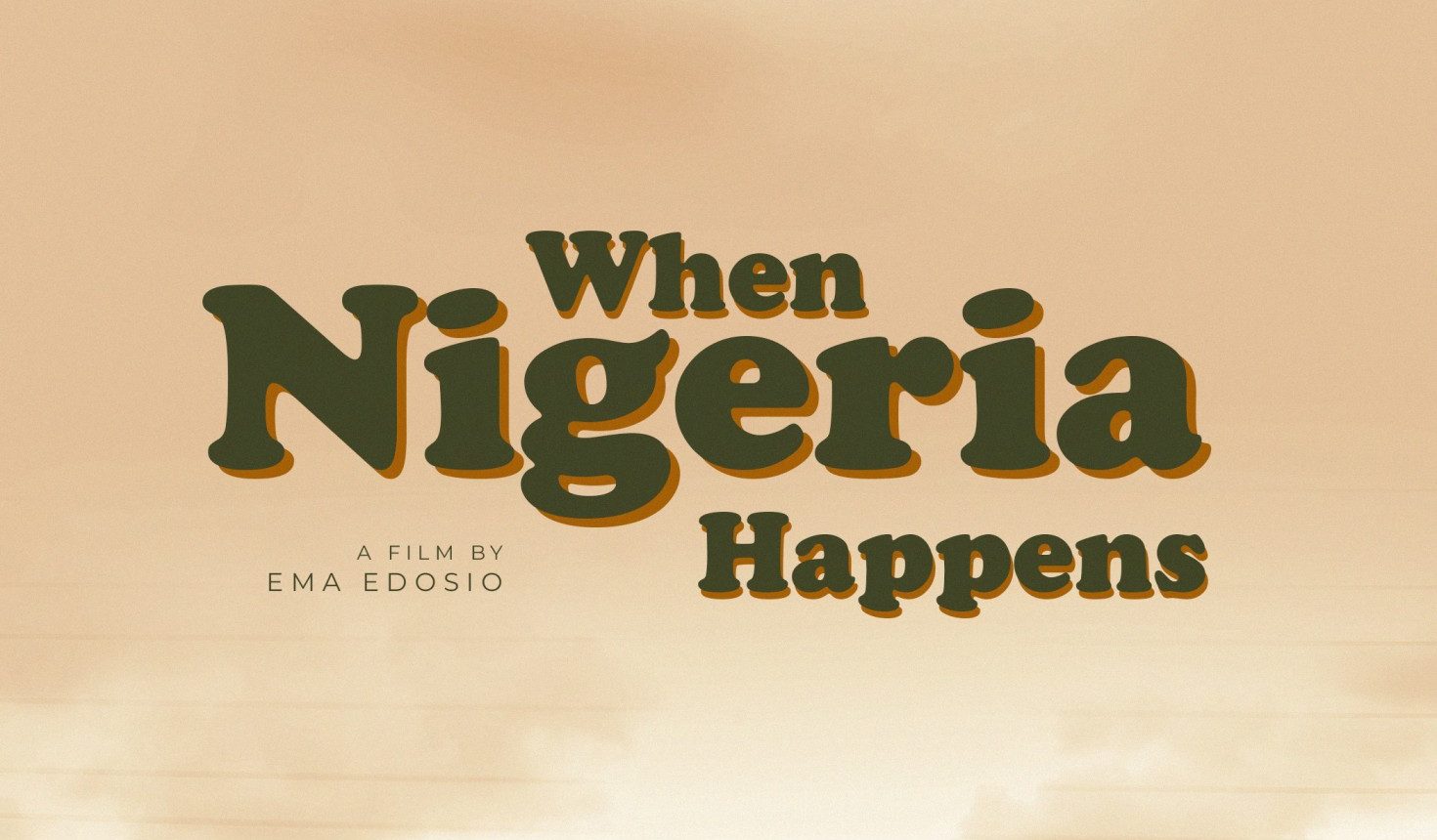 When Nigeria Happens