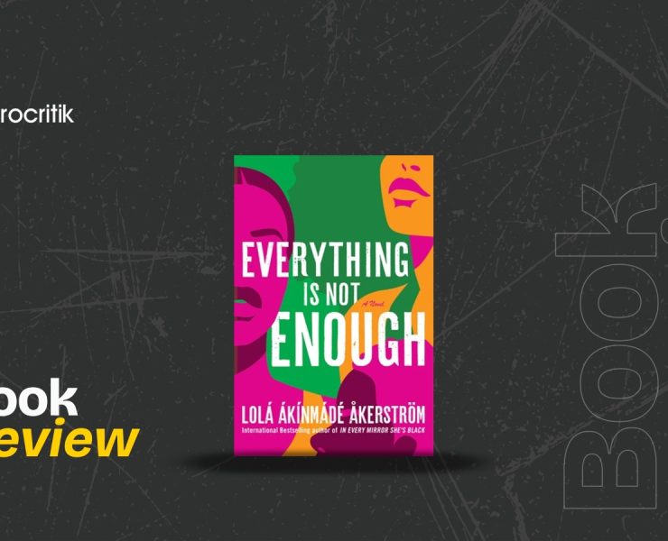 Everything Is Not Enough