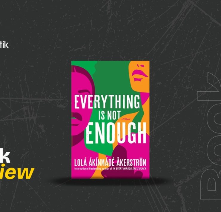 Everything Is Not Enough