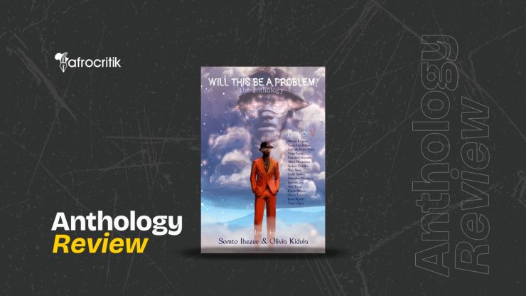 Will This Be A Problem? The Anthology: Issue V