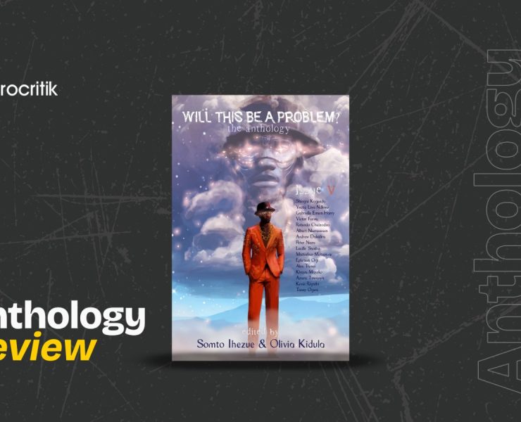 Will This Be A Problem? The Anthology: Issue V