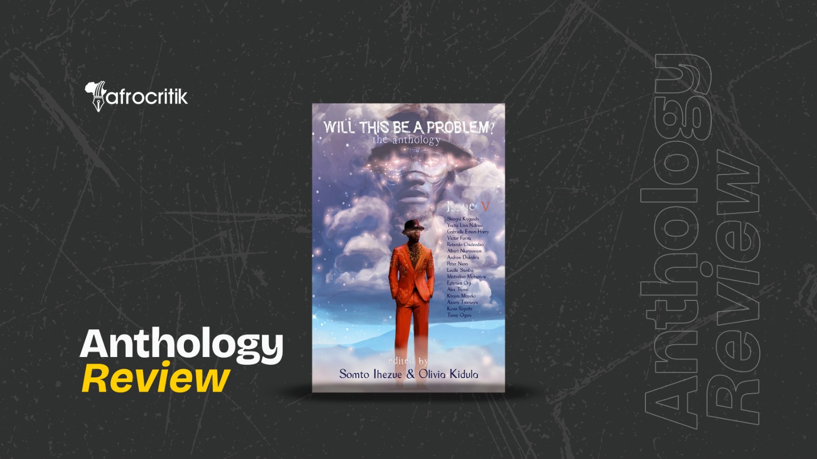 Will This Be A Problem? The Anthology: Issue V