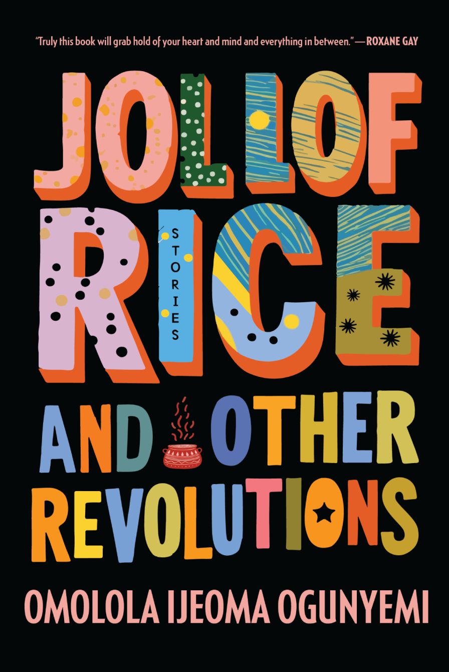 Jollof Rice and Other Revolutions