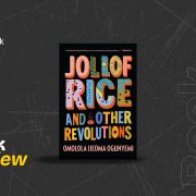Jollof Rice and Other Revolutions