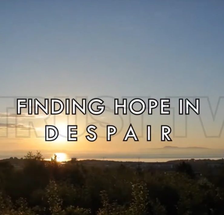 Finding Hope in Despair