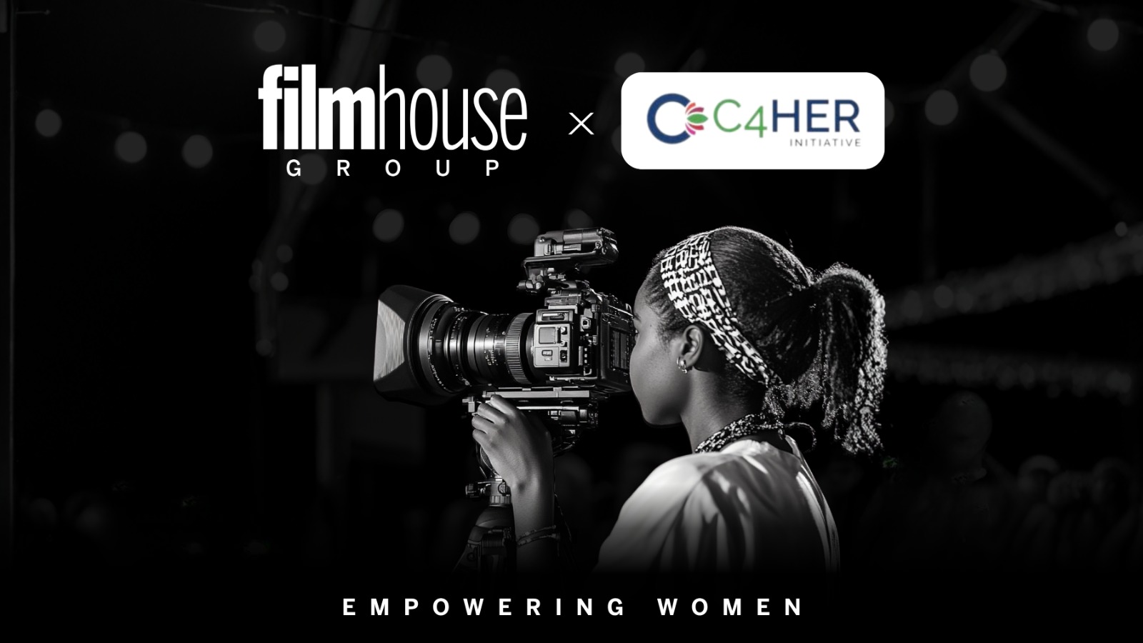 Filmhouse Group and Care4Her Initiative Partner to Train 100 Women in Cinematography