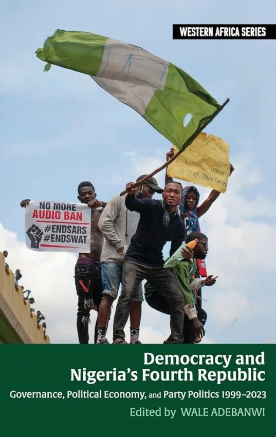 Democracy and Nigeria’s Fourth Republic: Governance, Political Economy, and Party Politics