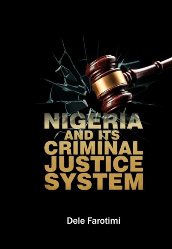 Nigeria and Its Criminal Justice System