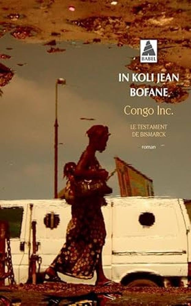 Congo Inc.: Bismarck’s Testament
