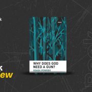 Why Does God Need a Gun